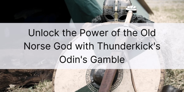 Desbloquea el poder del antiguo dios nórdico con Odin's Gamble de Thunderkick